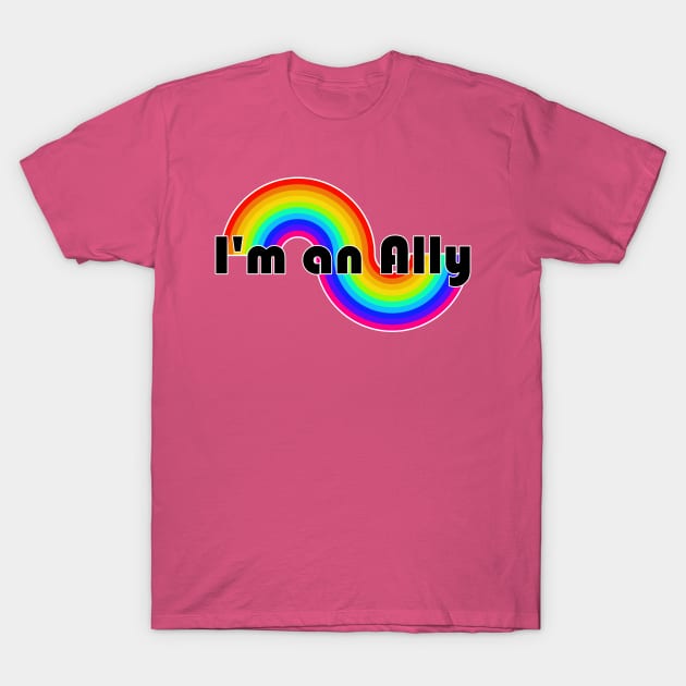 I'm an Ally 1 T-Shirt by Colleen Regin